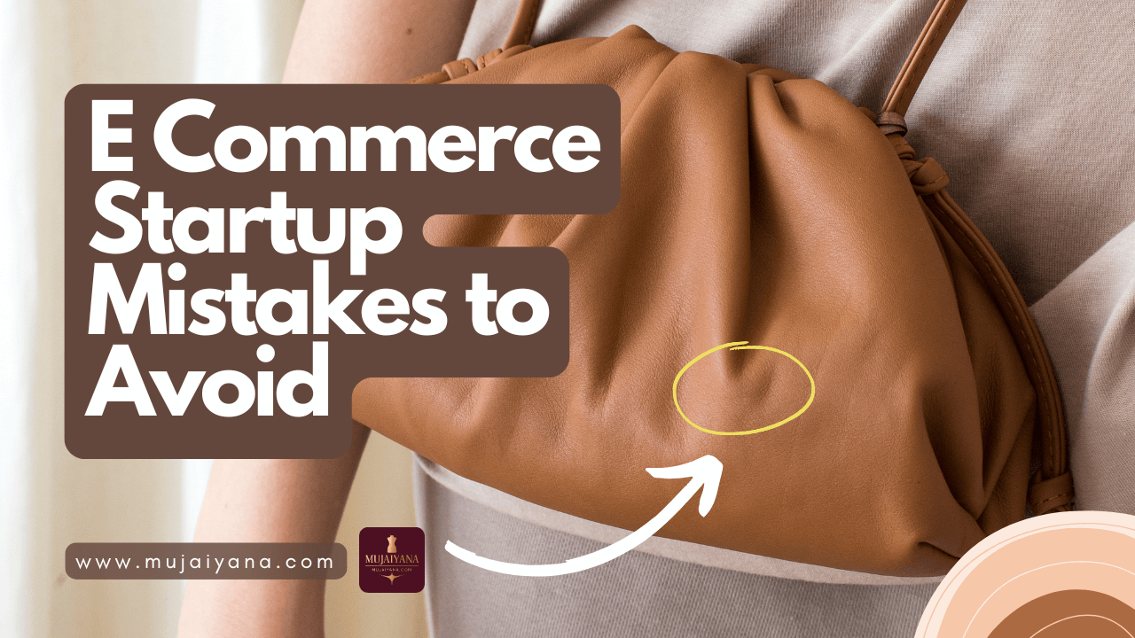 E-Commerce Startup Mistakes to Avoid: Guide for Entrepreneurs